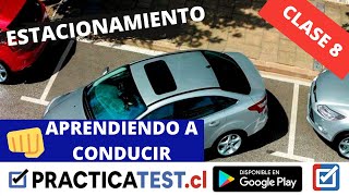 😱 APRENDER A CONDUCIR – ESTACIONAMIENTOS  8ª CLASE PRÁCTICA  PRACTICATESTCL [upl. by Ardnoed]