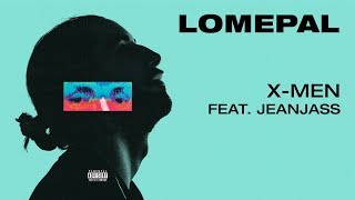 Lomepal  Xmen feat JeanJass lyrics video [upl. by Ocirrej487]