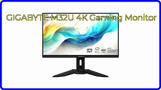 REVIEW 2025 GIGABYTE M32U 4K Gaming Monitor ESSENTIAL details [upl. by Corby]