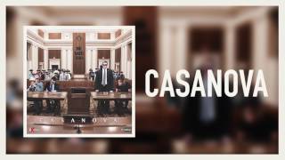 Casanova  Casanova Official Audio [upl. by Adriena]