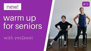 NEW Warm Up for Seniors Beginner Exercisers [upl. by Sunev]