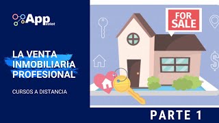 Curso Gratis Venta Inmobiliaria Profesional 🏡🔑 Parte 1 [upl. by Letnohs]