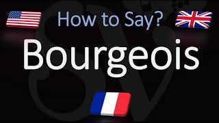 How to Pronounce Bourgeois CORRECTLY English amp French Pronunciation [upl. by Veno]