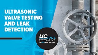 Ultrasonic Valve Testing and Leak Detection [upl. by Whale329]