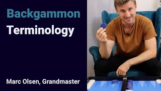 Backgammon Terminology explained by Grandmaster Marc Olsen [upl. by Terle]