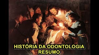 Historia da Odontologia no Mundo e no Brasil [upl. by Airdnassac296]