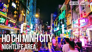 Ho Chi Minh City Nightlife Area Clubs and Bars  🇻🇳 Vietnam 4K HDR Walking Tour [upl. by Porche]