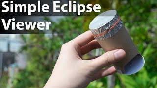 DIY  Simple Solar Eclipse Viewer [upl. by Guss]