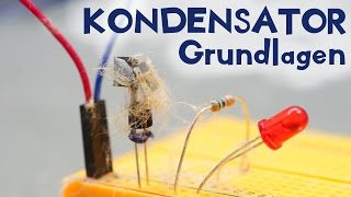 🔍Kondensator Grundlagen  Lets play electronic 010 [upl. by Medorra476]