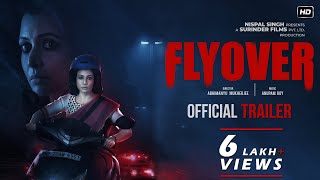 Flyover  Official Trailer Koel Mallick Gaurav ChakrabartyRaviAbhimanyu MukherjeeSurinder Films [upl. by Odlanyer]