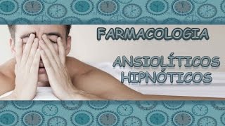 Farmacologia Ansiolíticos e Hipnóticos [upl. by Nevuer]