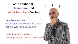 Deutschkurs A12 Lektion 3  Trennbare und nicht trennbare Verben [upl. by Efal975]