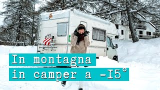 INVERNO IN CAMPER Bloccati dalla neve [upl. by Ateloiv]