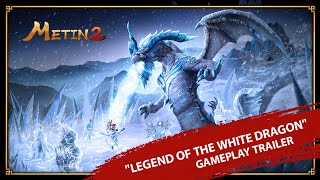 Metin2 quotLegend of the White Dragonquot Gameplay Trailer [upl. by Aprilette]