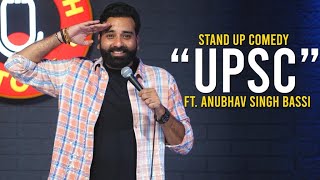 UPSC  Stand Up Comedy Ft Anubhav Singh Bassi [upl. by Alena338]