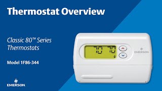 Classic 80 Series  1F86344  Thermostat Overview [upl. by Kcire395]