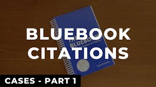 Bluebook Citations Cases  Part 1  Law Review Write On Example [upl. by Gwyneth539]