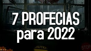 7 PROFECIAS para 2022 — IMPERDÍVEL [upl. by Euqirdor632]