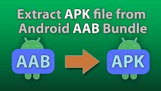 How to extract an APK file from an AAB file [upl. by Xuaegram]