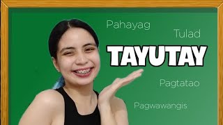 KAHULUGAN NG TAYUTAY  TAGALOG [upl. by Shererd]