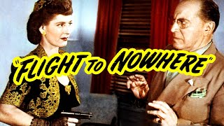 Flight to Nowhere 1946 Crime Drama FilmNoir Full Length Movie [upl. by Rieger597]