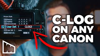 Load CLog Onto Any Canon DSLR or Mirrorless – Tests and Tutorial [upl. by Noelc389]