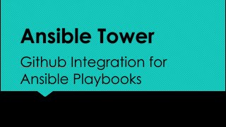 Ansible Tower Github Integration for Ansible Playbooks [upl. by Adlin]