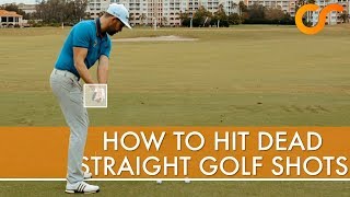 HOW TO HIT DEAD STRAIGHT IRON SHOTS [upl. by Walter]