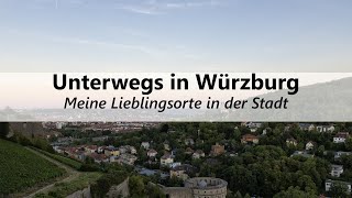 Meine Lieblingsorte in der Stadt  Unterwegs in Würzburg [upl. by Skvorak]