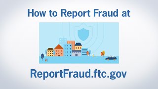 How to Report Fraud at ReportFraudftcgov  Federal Trade Commission [upl. by Allerie]