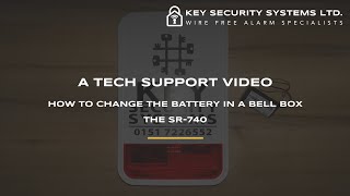 PowerMax Bell Box SR740 Battery Change Video  Key Security Systems Ltd [upl. by Nrehtac]