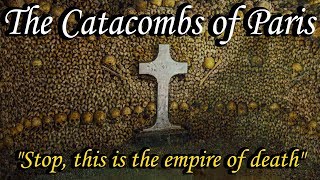 History of the Catacombs of Paris [upl. by Letsyrhc365]