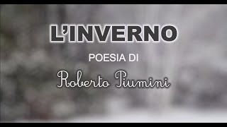 LINVERNO  POESIA DI ROBERTO PIUMINI  MAESTRA EMY [upl. by Atrebor469]