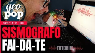 COME COSTRUIRE UN SISMOGRAFO ARDUINO IN CASA CON MENO DI 30€  Tutorial  SPECIALE 10K [upl. by Athey]