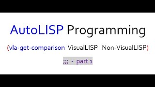 AutoLISP vs Visual LISP Part 1  Comparing Visual to nonVisual [upl. by Lessig]