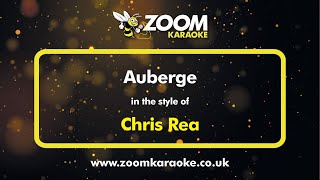 Chris Rea  Auberge  Karaoke Version from Zoom Karaoke [upl. by Sup820]