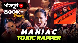 Maniac  Yo Yo Honey Singh  Bhojpuri Version  Toxic Rapper [upl. by Ashli]