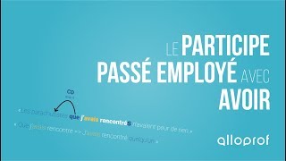 Le participe passé avec avoir  Français  Alloprof [upl. by Dehsar]