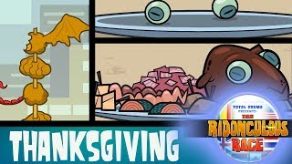 Thanksgiving Feast RIDONCULOUS RACE style  Total Drama [upl. by Cirdet]