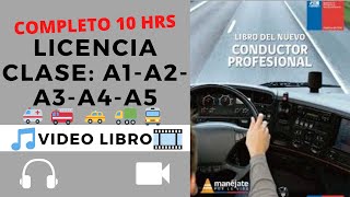 🎧LIBRO del nuevo conductor profesional Clase A1A2A3A4A5 CONASET [upl. by Mortimer]