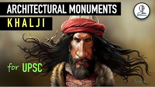 Alauddin Khalji  Architectural Monuments  Medieval History for UPSC [upl. by Hsur]