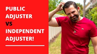 🔥 PUBLIC ADJUSTER vs INDEPENDENT ADJUSTER What career to choose Public Adjuster Training [upl. by Stinson8]