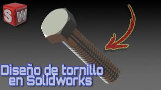 Diseño de Tornillo en solidworks rápido y simple Tutorialcurso [upl. by Einnahpets977]