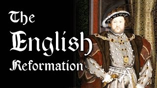 The English Reformation Henry VIII and the Church of England [upl. by Hardman844]