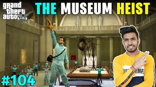 THE STATUE HEIST FROM LOS SANTOS MUSEUM  GTA V GAMEPLAY 104 [upl. by Imray618]