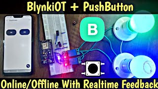 ESP8266 Blynk Manual Control amp Realtime Button Feedback  TFK [upl. by Noffets]