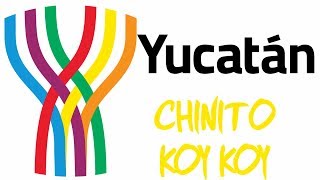 Yucatan  Chinito Koy Koy [upl. by Lamson19]