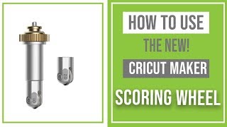 How to Use the Cricut Maker Scoring Wheel [upl. by Veljkov4]