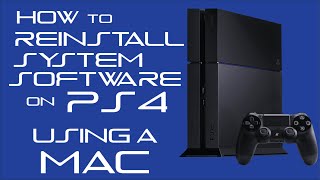 How to Reinstall PS4 System Software Using a Mac [upl. by Arodal]