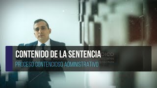 Contenido de la Sentencia  Proceso Contencioso Administrativo [upl. by Ezirtaeb]